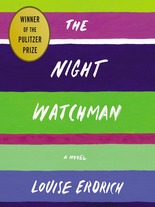 Titeldetails für The Night Watchman nach Louise Erdrich - Warteliste